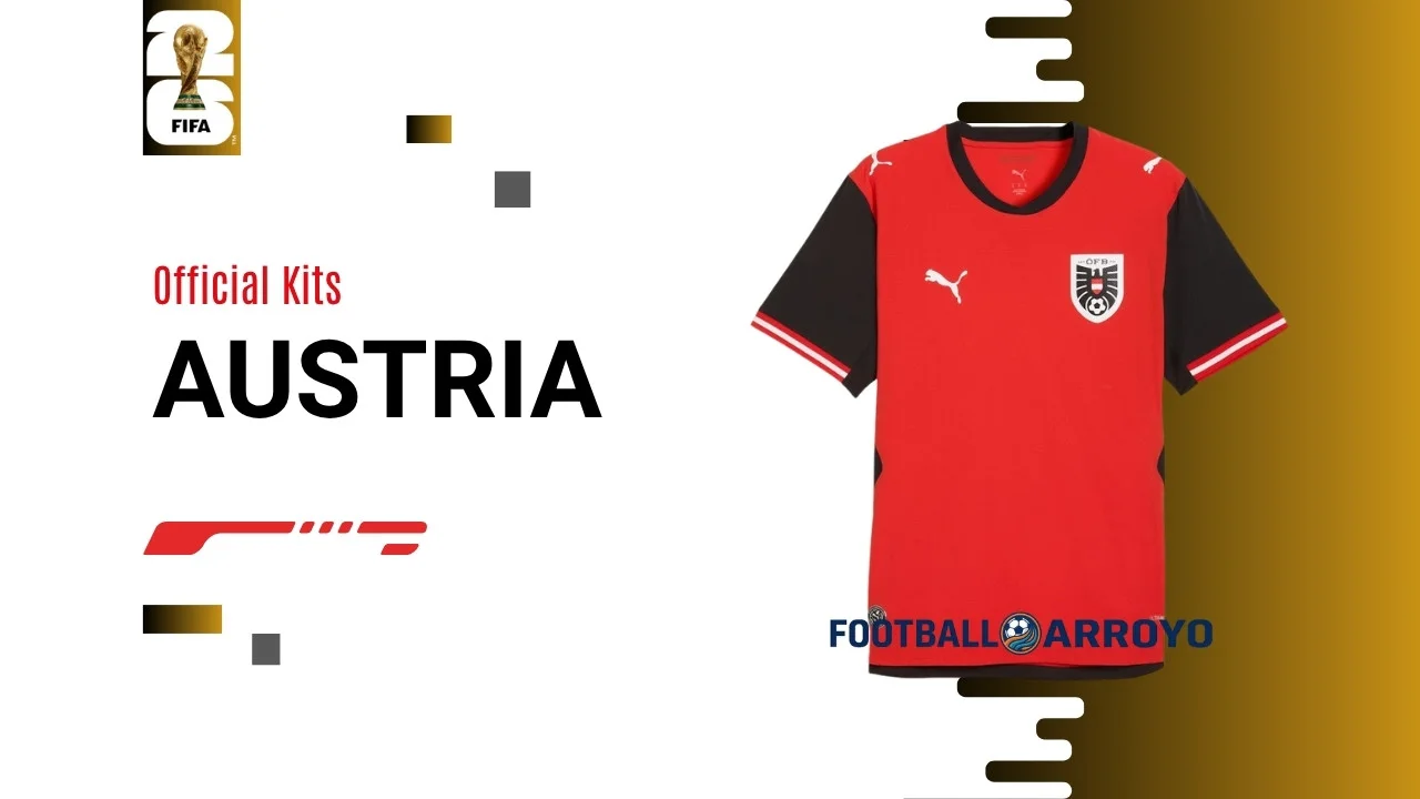 Official Austria FIFA World Cup 2026 Kits
