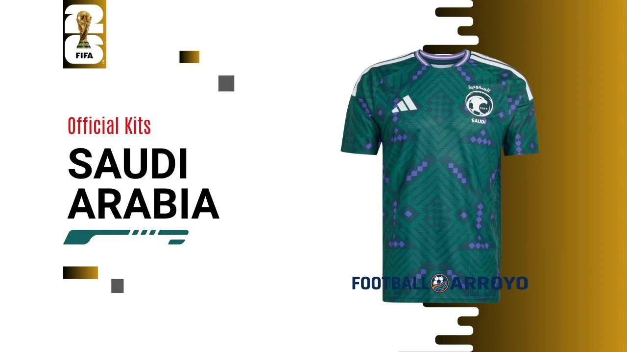Official Saudi Arabia FIFA World Cup 2026 Kits