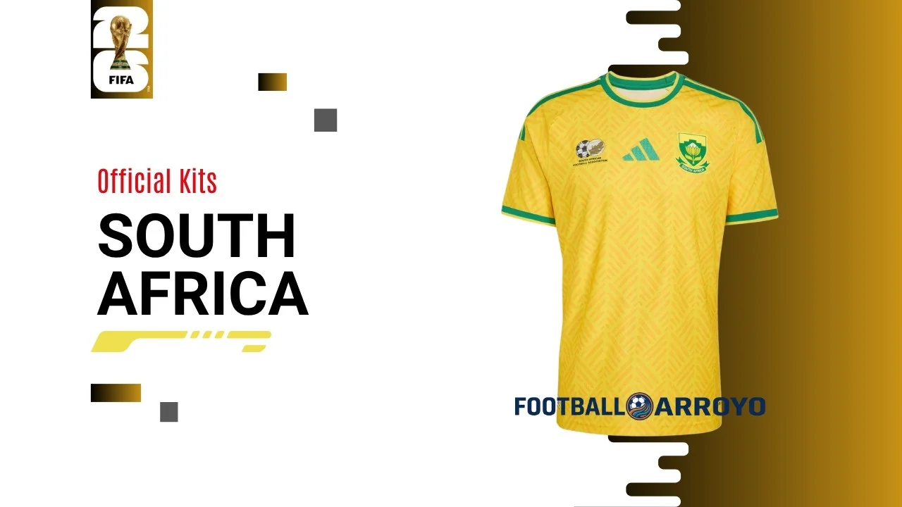 Official South Africa FIFA World Cup 2026 Kits