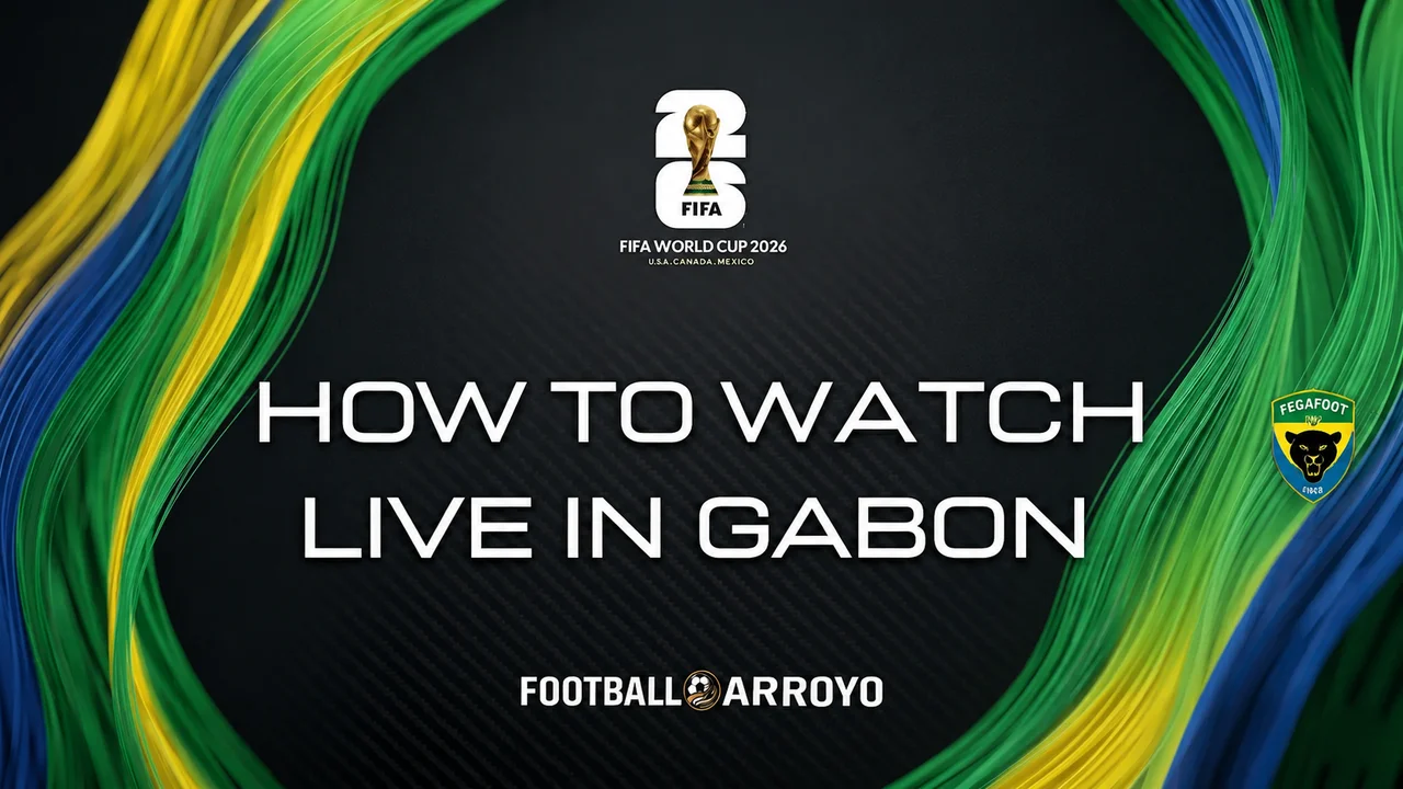 How To Watch FIFA World Cup 2026 Live In Gabon