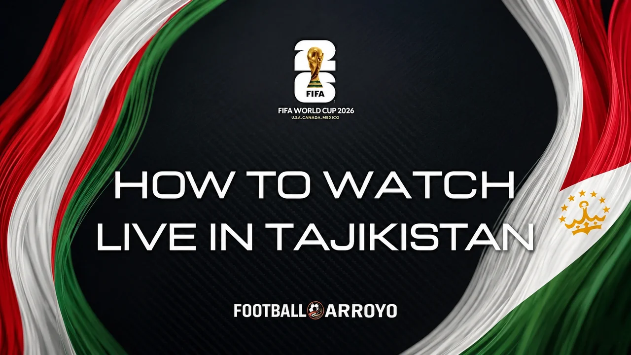 How To Watch FIFA World Cup 2026 Live In Tajikistan